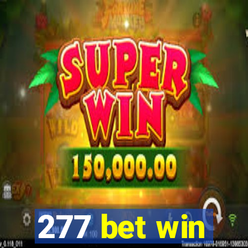 277 bet win